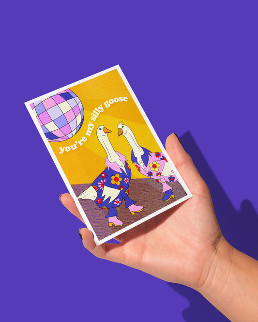 You're My Silly Goose Just Because Greeting Card