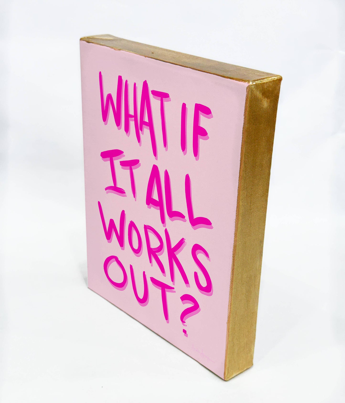 What if It All Works Out Canvas Print