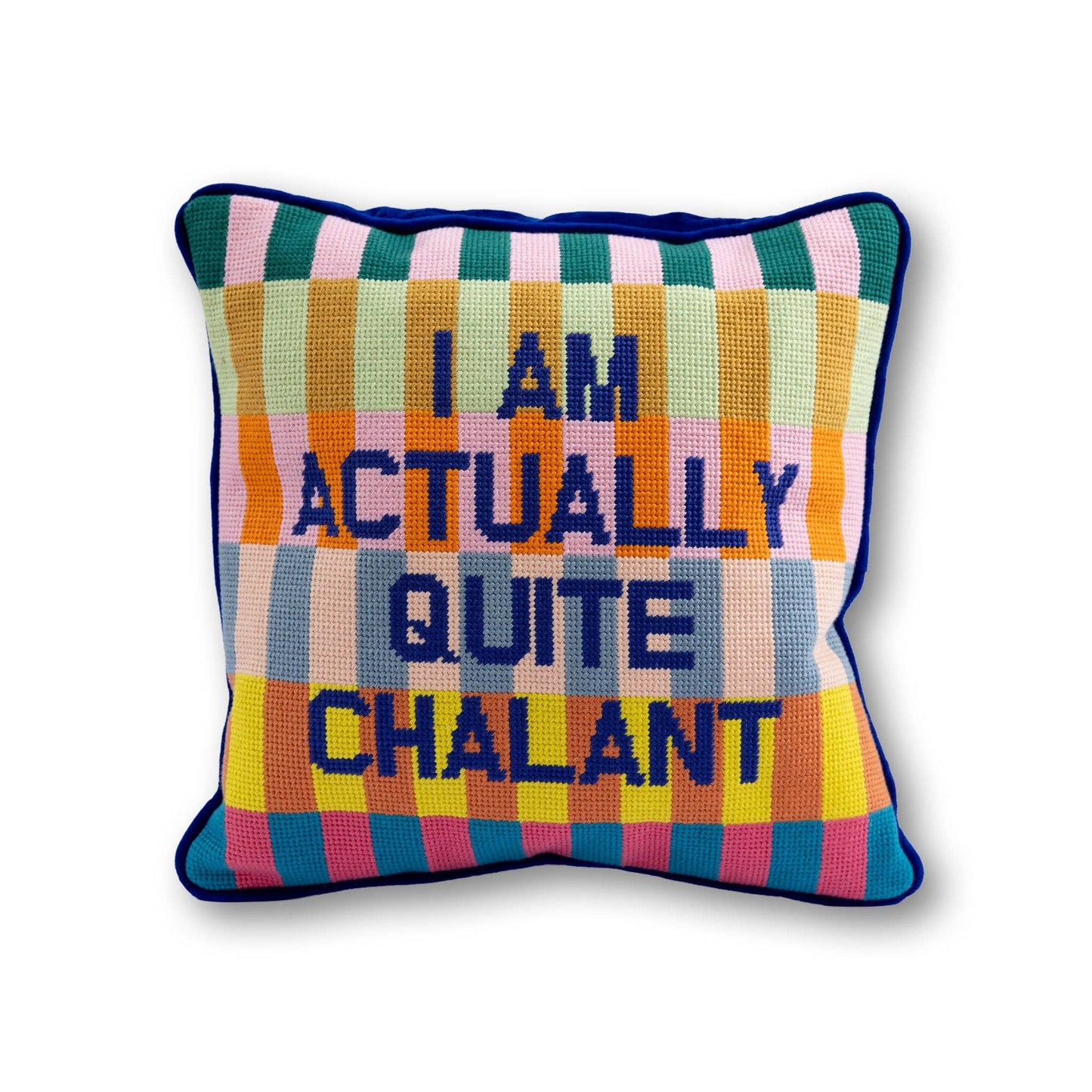 I Am Chalant Needlepoint Pillow