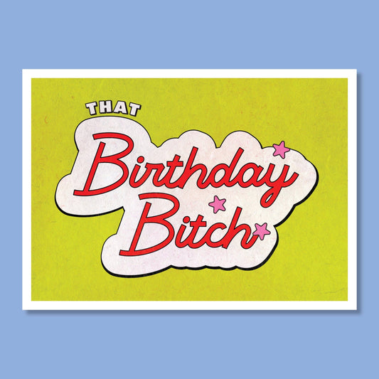 Gumdrop Studios That Birthday Bitch greeting card with red script text on a textured lime green background with pink stars.